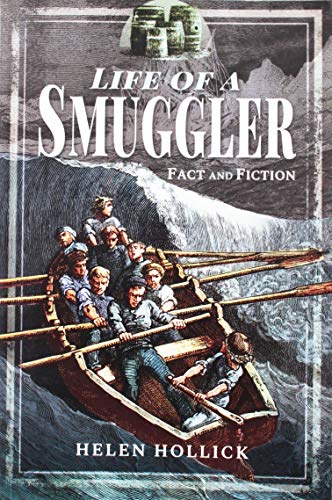 Smuggling: In Fact and Fiction