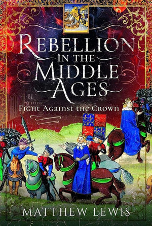Rebellion in the Middle Ages