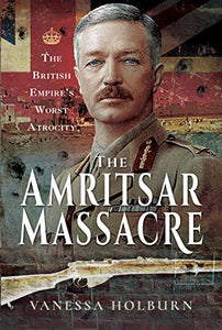 The Amritsar Massacre 