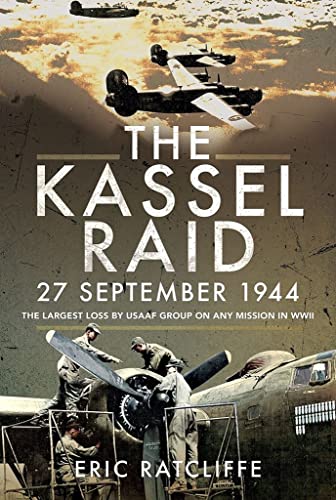 The Kassel Raid, 27 September 1944