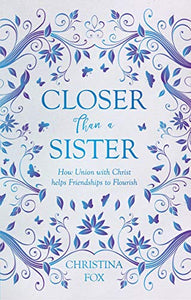 Closer Than a Sister 