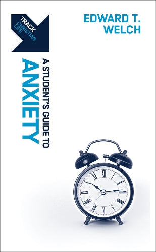 Track: A Student's Guide to Anxiety