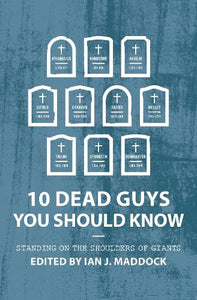 10 Dead Guys You Should Know 