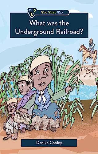 What was the Underground Railroad?