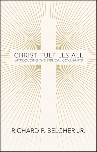 Christ Fulfills All