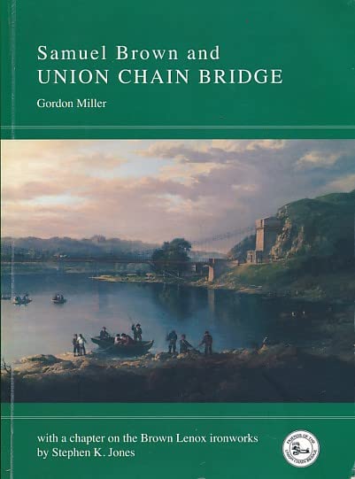 Samuel Brown and Union Chain Bridge