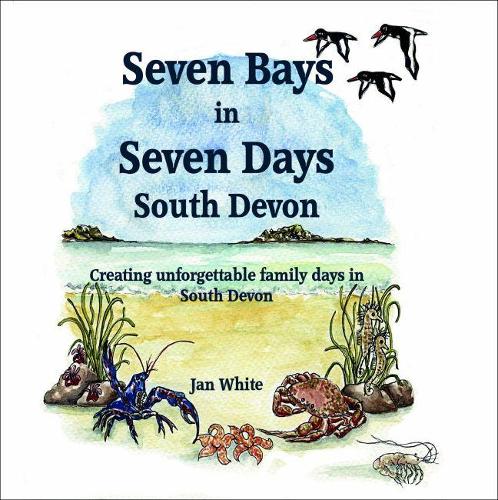 Seven Bays in Seven Days South Devon
