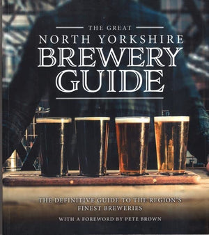 The Great North Yorkshire Brewery Guide