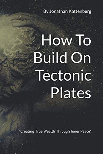How To Build On Tectonic Plates