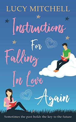 Instructions For Falling In Love Again