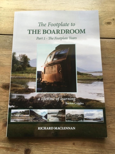 The Footplate to the Boardroom