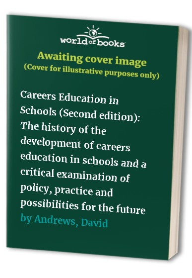 Careers Education in Schools (Second edition)