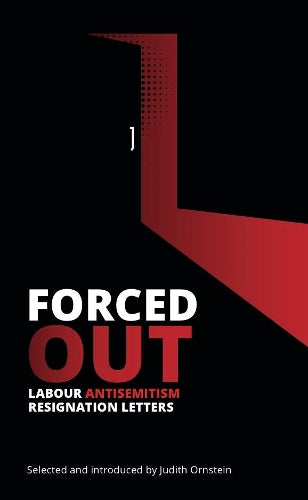 Forced Out Labour Antisemitism Resignation Letters