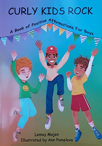 Curly Kids Rock - A Book Of Positive Affirmations For Boys