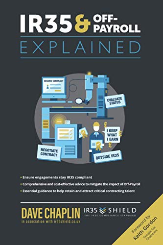 IR35 & Off-Payroll – explained: The ultimate guide to IR35 and the Off-Payroll legislation for hiring firms, agencies and contractors.
