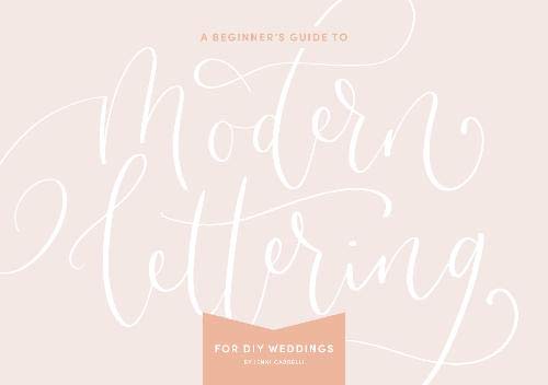 A Beginner's Guide to Modern Lettering