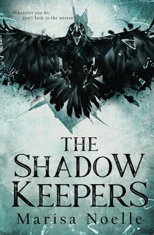 The Shadow Keepers