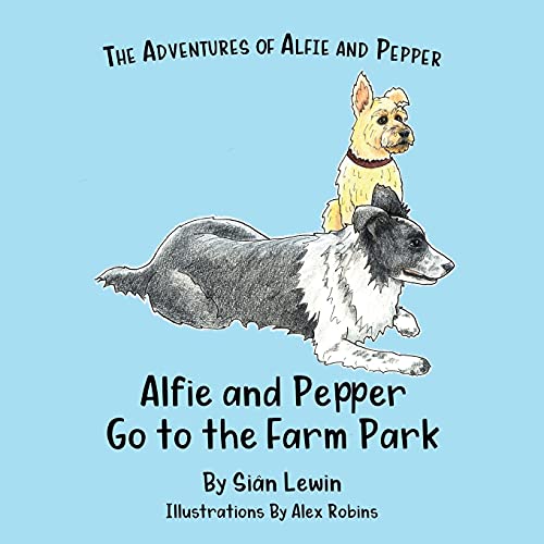 AlfPep Alfie and Pepper go to the Farm Park