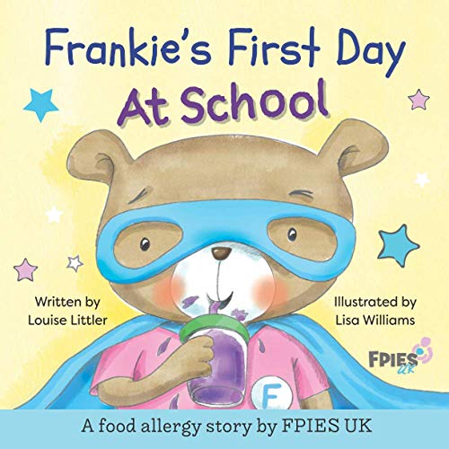 Frankie's First Day at School: A food allergy story by FPIES UK