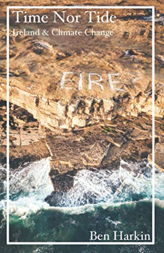 Time nor Tide: Ireland & Climate Change