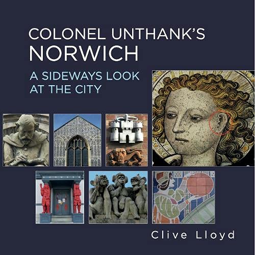 Colonel Unthank's Norwich