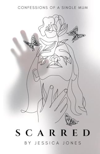 Scarred: Not all scars are visible