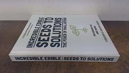 Incredible Edible - Seeds to Solutions.