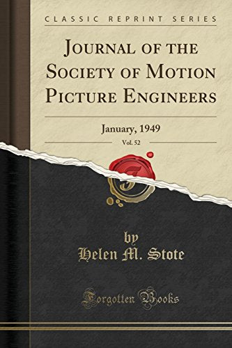 Journal of the Society of Motion Picture Engineers, Vol. 52