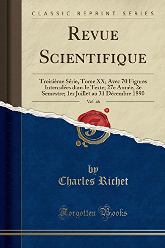 Revue Scientifique, Vol. 46