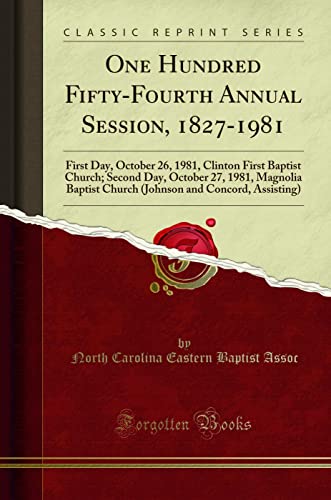 One Hundred Fifty-Fourth Annual Session, 1827-1981