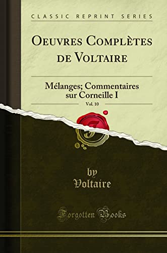 Oeuvres Completes de Voltaire, Vol. 10