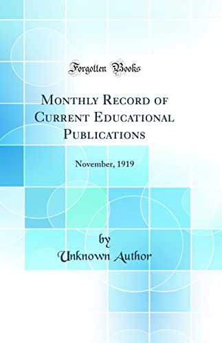 Monthly Record of Current Educational Publications