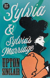 Sylvia & Sylvia's Marriage (Read & Co. Classics Edition) 