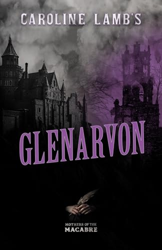 Caroline Lamb's Glenarvon