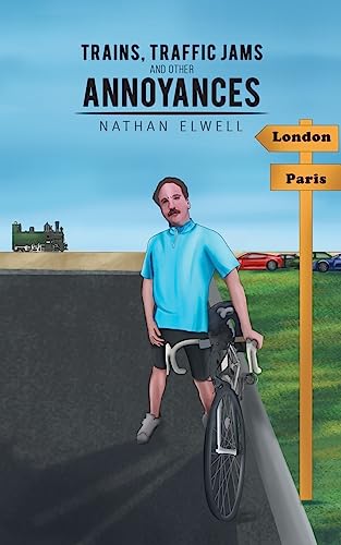 Trains, Traffic Jams and Other Annoyances
