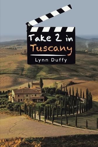 Take 2 in Tuscany