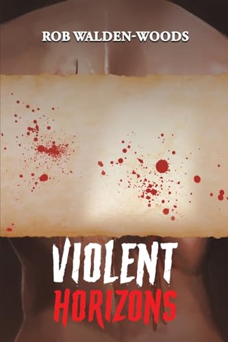 Violent Horizons