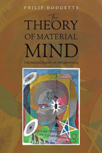 The Theory of Material Mind