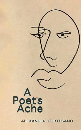 A Poet's Ache