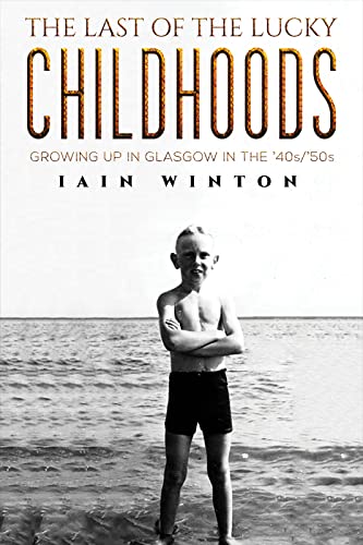 The Last of the Lucky Childhoods