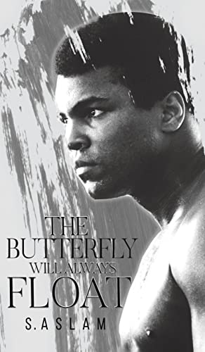 The Butterfly Will Always Float