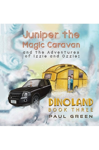 Juniper the Magic Caravan and the Adventures of Izzie and Ozzie: Dinoland