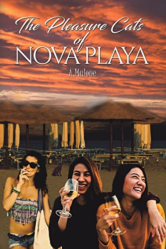The Pleasure Cats of Nova Playa