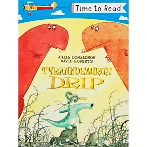 Early Reader - Time To Read - Tyrannosaurus Drip