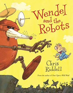 Wendel and the Robots 