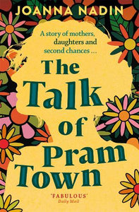 The Talk of Pram Town 