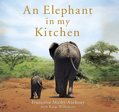 An Elephant in My Kitchen