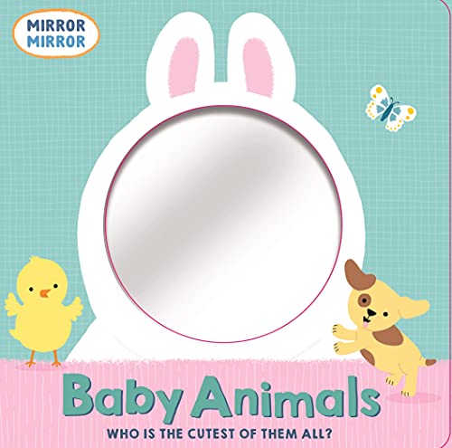 MIRROR MIRROR: Baby Animals