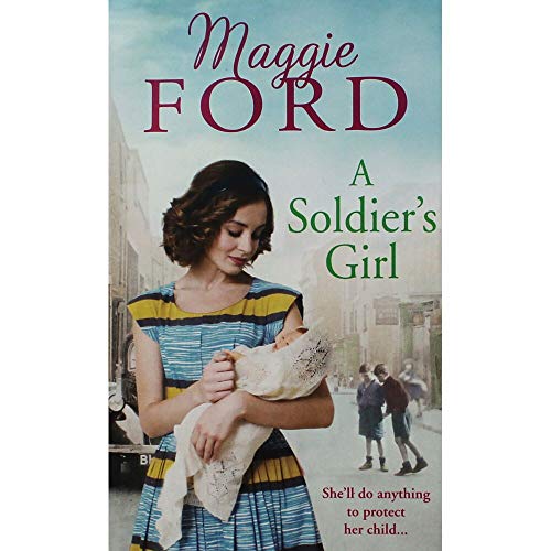 Maggie Ford A Soldiers Girl