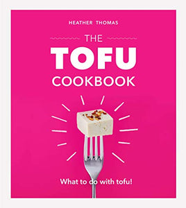 The Tofu Cookbook 